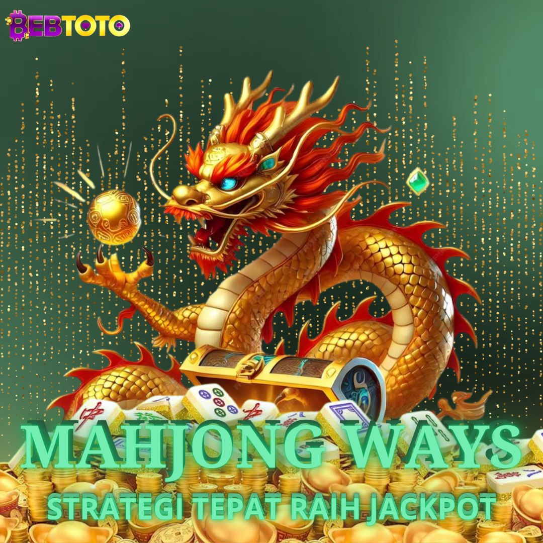 Cara Menang Mahjong Ways 1: Strategi Tepat Raih Jackpot!