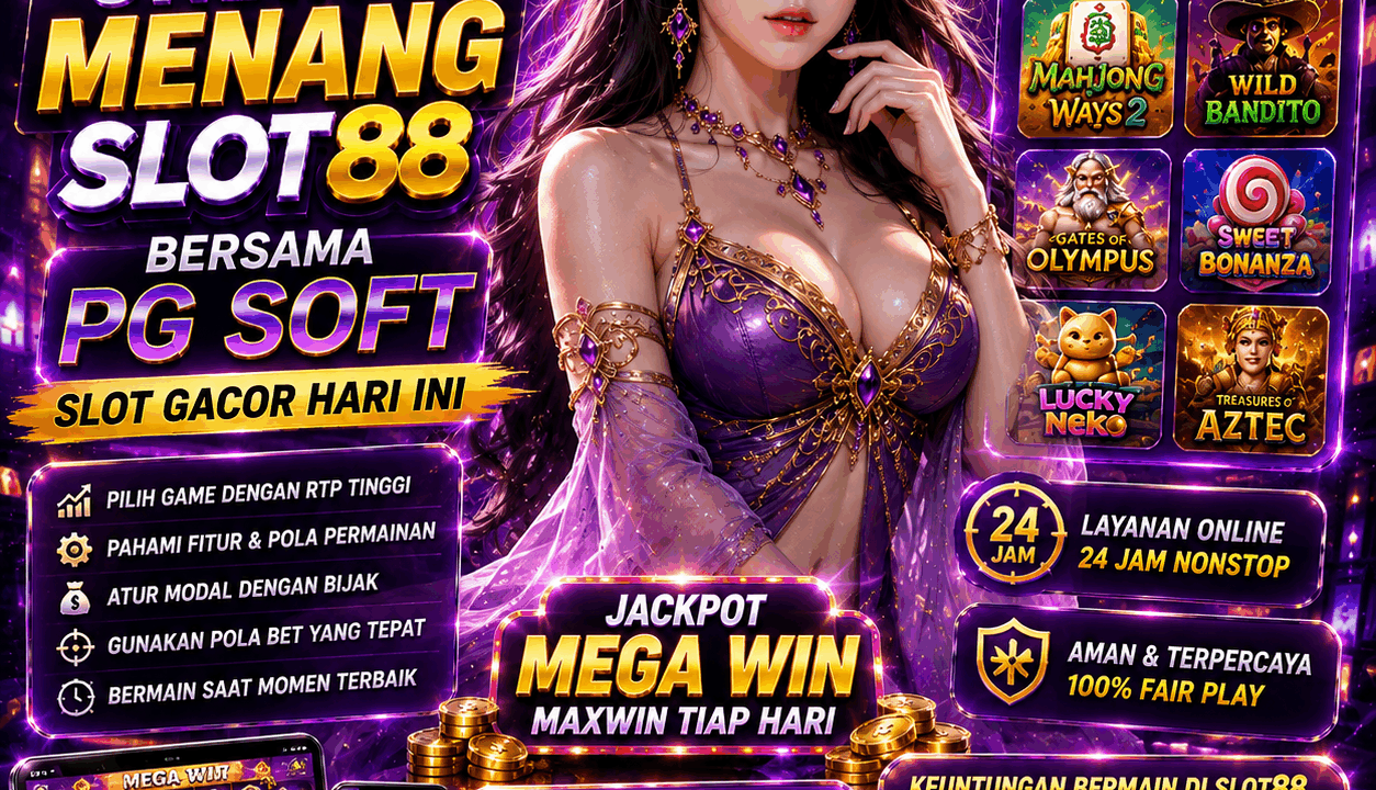 Strategi Menang Slot88 Bersama Pg Soft Slot Gacor Hari Ini